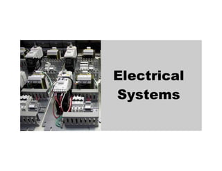 Electrical
Systems
 