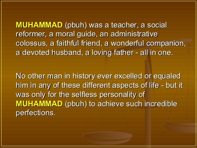 An excellent presentation of Prophet Mohammad (PBUH)