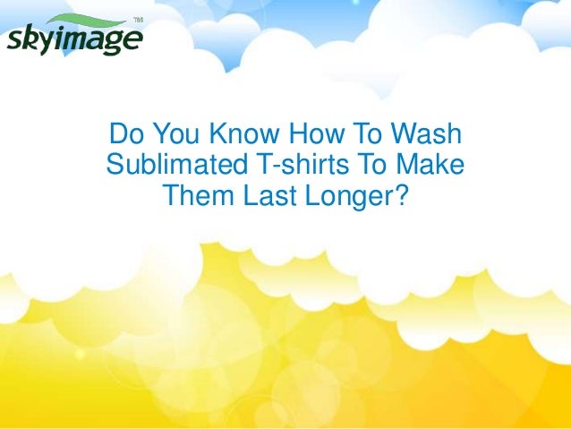 how to wash a sublimated shirt