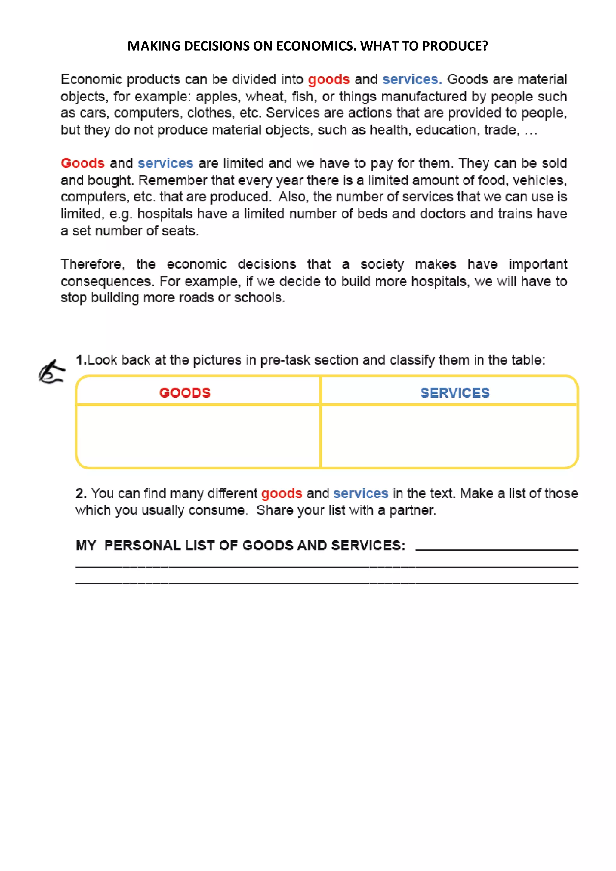 MAKING DECISIONS ON ECONOMICS. WHAT TO PRODUCE?