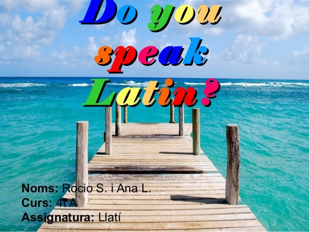 do-you-speak-latin