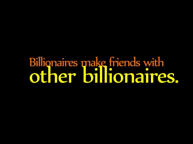 Do you want to be a billionaire by @EricPesik | PPT