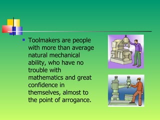 Toolmaker Image Toolmaker Info | PPT