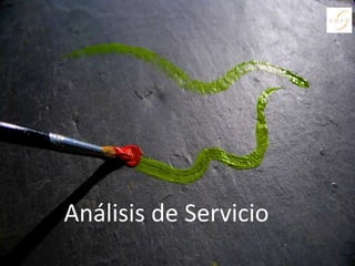 Análisis de Servicio
 