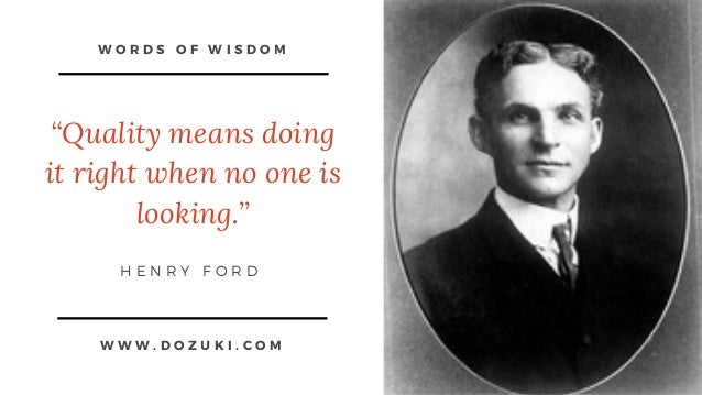 Top 10 Lean Manufacturing Quotes by Henry Ford Top 10 Lean Manufacturing Quotes by Henry Ford