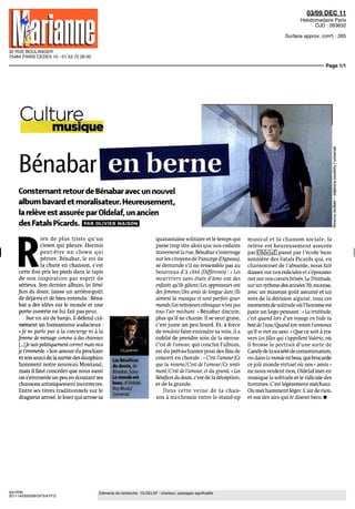 03/09 DEC 11
                                                                                                                                                   Hebdomadaire Paris
                                                                                                                                                        OJD : 263632

                                                                                                                                            Surface approx. (cm²) : 265


32 RUE BOULANGER
75484 PARIS CEDEX 10 - 01 53 72 29 00

                                                                                                                                                                Page 1/1




     Culture
     ^^B musique


     Bénabar
    Consternant retour de Bénabar avec un nouvel
    album bavard et moralisateur. Heureusement,
    la relève est assurée par Oldelaf, un ancien
    des Fatals Picards. PAR OLIVIER MAISON




    R
                ien de plus triste qu'un                                    quarantaine solitaire et le temps qui        musical et la chanson sociale, la
                clown qui pleure Hormis                                     passe trop vite alors que nos enfants        relevé est heureusement assuree
                peut-être un clown qui                                      traversent la rue, Benabar s'interroge       par Oldelaf, passe par l'école buis-
                 pérore Bénabar, le roi de                                  sur les citoyens de Panurge (l'Agneau),      sonmere des Fatals Picards qui, en
                 la chute en chanson, s'est                                 se demande s'il ne ressemble pas au          chansonnier de l'absurde, nous fait
     cette fois pns les pieds dans le tapis                                 bourreau d'à côte (Différents) « Les         danser sur nos ridicules et s'époumo-
     de son inspiration par esprit de                                       meurtriers sans etats d'âme ont des          ner sur nos cœurs bnses La TnsUtude,
     séneux Son dernier album, les Bene                                     enfants qu'ils gâtent/les oppresseurs ont    sur un rythme des annees 70, recense,
    fices du doute, laisse un arrière-goût                                  des femmes/Des amis de longue date/Es        avec un mauvais goût assume et un
     de deja-vu et de bien entendu Béna-                                    aiment la musique et sont parfois gour       sens de la dérision aiguise, tous ces
    bar a des idees sur le monde et une                                     mands/Les nettoyeurs ethniques n'ont pas     moments de solitude ou l'homme est
     porte ouverte ne lui fait pas peur                                     tous l'air méchant » Benabar discute,        juste un Lego pensant « La tnstitude,
         Sur un air de banjo, il défend crâ-                                plus qu'il ne chante II se veut grave,       c'est quand lors d'un voyage en Inde tu
     nement un humanisme audacieux                                          c'est juste un peu lourd Et, a force         bois de l'eau/Quand ton voisin t'annonce
     «Je ne parle pas a la concierge ni a la                                de vouloir faire entendre sa voix, il a      qu'il se met au saxo » Que ce soit a tra-
    femme de menage comme a des chiennes                                    oublie de prendre soin de la sienne          vers Les filles qui s'appellent Valerie, ou
     [ ] Je suis politiquement correct maîs moi                             C'est de l'amour, qui conclut l'album,       il brosse le portrait d'une sorte de
    y t'emmerde » Son amour du prochain                                     est du prêt-a-chanter pour des fins de       Candy de la societe de consommation,
     et son souci de la survie des dauphins        Us Bénéfices
                                                                            concert en chorale « C'est l'amour/Ce        ou dans Le monde est beau, qui brocarde
     honorent notre nouveau Montand,               du doute, de             que tu ressens/C'est de l'amour/Ce senti-    ce joli monde virtuel ou nos « amis »
     maîs il faut concéder que nous aussi          Benabar Sony             ment/C'est de l'amour, et du grand » Les     ne nous veulent nen, Oldelaf met en
     on s'emmerde un peu en écoutant ses           Le monde est             Benefices du doute, c'est de la deception,   musique la solitude et le ridicule des
     chansons artistiquement incorrectes           beau, d Oldelaf          et de la grande                              hommes C'est légèrement méchant
     Entre ses titres traditionnels sur le         Roy Music/                   Dans cette veine de la chan-             Ou méchamment leger L'air de nen,
                                                   Universal
     dragueur arrose, le loser qui arrose sa                                son a mi-chemin entre le stand-up            et sur des airs qui le disent bien •




SAYRIN                                      Eléments de recherche : OLDELAF : chanteur, passages significatifs
3011140300506/GFS/ATF/2
 