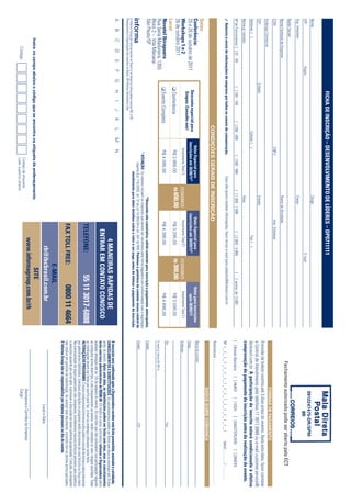 FICHA DE INSCRIÇÃO – DESENVOLVIMENTO DE LÍDERES – DP0711111
Nome:                                                                                                                                              Cargo:
                                                                                                                                                                                                                                                                                                   9912247475-DR/SPM
CPF:                                     Depto.:                                                                                                                                            E-mail:
                                                                                                                                                                                                                                                                                                           IIR
Sup. Imediato:                                                                                                                                     Cargo:
Razão Social:
                                                                                                                                                                                                                                                                    Fechamento autorizado pode ser aberto pela ECT
Nome Fantasia da Empresa:                                                                                                                          Ramo de Atividade:
CCM:                                                                                                         CNPJ:                                                 Insc. Estadual:
                                                                                                                                                                                                                                                                                               FORMAS DE PAGAMENTO
Endereço Comercial:
                                                                                                                                                                                                                                                Emissão de boleto restrita até 3 dias antes do evento. Após esta data, favor contatar
CEP:                                                    Cidade:                                                                                    Estado:
                                                                                                                                                                                                                                                a Central de Atendimento pelo telefone 11 3017 6888 ou e-mail customer.service@
Telefone: ( )                                                                                     Celular: ( )                                                                 Fax: ( )                                                         ibcbrasil.com.br. A participação do inscrito estará condicionada à efetiva
Nome p/ contato:                                                                                                                                   Área:                                                                                        comprovação de pagamento da inscrição antes da realização do evento.
Nº de Funcionários: [ ] 01 - 99                           [ ] 100 - 199                   [ ] 200 - 499              [ ] 500 - 999             [ ] 1.000 - 1.999            [ ] 2.000 - 4.999          [    ] acima de 5.000                    [ ] Boleto Bancário                 [ ] AMEX             [ ] VISA           [ ] MASTERCARD                    [ ] DINERS
3 Autorizo o envio de informações da empresa por todos os canais de comunicação.                                                      Caso não queira receber informações, favor enviar e-mail para cadastro@ibcbrasil.com.br                   Nº x _ x _ x _ x _ x _ x _ x _ x _ x _ x _ x _ x _ x _ x _ x _ x _ x                                  Valid.:............. / ...............
                                                                                                                                                                                                                                                Assinatura: ........................................................................................................................................
                                                                                            CONDIÇÕES GERAIS DE INSCRIÇÃO
                                                                                                                                                                                                                                                                                               DADOS SOBRE COBRANÇA
Datas:
                                                                                                                                                                                                                                                Nome do contato:
Conferência:                                                                                                Valor Especial para                                  Valor Especial para                             Valor para inscrições
                                                             Desconto especial para
25 e 26 de outubro de 2011                                                                                inscrições até 26/08/11*                             inscrições até 30/09/11*                              após 30/09/11              Cargo:
                                                              Grupos. Consulte-nos!
Workshops 1 e 2                                                                                              Investimento Total (1)          ECONOMIZE             Investimento Total (1)       ECONOMIZE          Investimento Total (1)       Endereço:
26 de outubro 2011                                                                                                                           R$ 600,00                                          R$ 300,00
                                                          q Conferência                                          R$ 2.995,00                                        R$ 3.295,00                                      R$ 3.595,00
Local:
                                                                                                                                                                                                                                                Tel.:                                                                              Fax:
Novotel Ibirapuera                                        q Evento Completo                                      R$ 4.095,00                                        R$ 4.395,00                                      R$ 4.695,00
Rua Sena Madureira, 1355                                                                                                                                                                                                                        E-mail p/ envio de NF-e:
Bloco 2 – Vila Mariana
São Paulo/SP                                                                                                                                      *Desconto não cumulativo, válido somente para inscrição e pagamento antecipados.              Cidade:
                                                                                                                 (1)
                                                                                                                     ATENÇÃO: Os valores incluem os impostos que devem ser recolhidos pela fonte pagadora em conformidade com a legislação
                                                                                                                         vigente (Lei 116/2003, art. 5º da Lei 10.925/04 e art. 647 do RIR). Pedimos a gentileza de contatar nossa central de   Estado:                                                                            CEP:
                                                                                                                                atendimento para obter detalhes sobre o valor a ser pago, antes de efetuar o pagamento da inscrição.
O Informa Group plc está presente no Brasil e na America Latina pelas marcas IBC e IIR.
Planejamento e Organização dos eventos no Brasil: IIR Informa Seminários Ltda.
A       B        C        D        E       F        G        H        I      J       K        L       M          N
                                                                                                                                                                                                                                                A inscrição será confirmada após a Organizadora receber esta ficha preenchida, assinada e carimbada.
                                                                                                                                                                             4 MANEIRAS RÁPIDAS DE                                              CANCELAMENTOS E SUBSTITUIÇÕES: Os cancelamentos podem ser feitos sem ônus ou encargos até 10 dias
                                                                                                                                                                                                                                                antes do evento. Após esta data, as substituições podem ser feitas sem ônus, mas os cancelamentos
                                                                                                                                                                          ENTRAR EM CONTATO CONOSCO                                             terão uma taxa administrativa de R$500,00. Em todos os casos, solicitamos informar a Organizadora sobre
                                                                                                                                                                                                                                                qualquer alteração até às 12h da véspera do evento. Os inscritos que não cancelarem sua participação segundo
                                                                                                                                                                                                                                                as condições acima descritas, e não comparecerem ao evento, serão cobrados no valor integral acordado. Todas
                                                                                                                                                                     TELEFONE:                             55 11 3017-6888                      as notificações devem ser feitas por escrito pelo fax, e-mail ou endereço indicados nesta ficha.
                                                                                                                                                                                                                                                ALTERAÇÃO DE PROGRAMA: O nosso compromisso é fornecer a discussão e o estudo de temas e casos relevantes
                                                                                                                                                                                                                                                por palestrantes habilitados. Eventuais alterações no programa serão decorrentes de caso fortuito ou força maior.
                                                                                                                                                                                                                                                Na eventualidade de algum palestrante não comparecer, envidaremos maiores esforços possíveis para substituir
                                                                                                                                                                                                                                                o executivo ausente por outro apto a promover a discussão do tema conforme programado. Contudo, tal empenho
                                                                                                                                                                     FAX TOLL FREE:                            0800 11 4664                     não implica em garantia da substituição. Ao assinar este documento, concordo com os termos acima pactuados.
                                                                                                                                                                                                                                                O Informa Group não se responsabiliza por objetos pessoais no dia do evento.
                                                                                                                                                                                          E-MAIL
                                                                                                                                                                                   rh@ibcbrasil.com.br                                                                                                          Local e Data
                 Insira no campo abaixo o código que se encontra na etiqueta de endereçamento                                                                                              SITE
                                                                                                                                                                                 www.informagroup.com.br/rh                                                                                     Assinatura e Carimbo da Empresa
                                                                                                                      Código da etiqueta
                        Código                                                                                        Lado superior direito
                                                                                                                                                                                                                                                                                                Cargo:
 