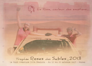 Dossier de Présentation - Trophée Roses des Sables