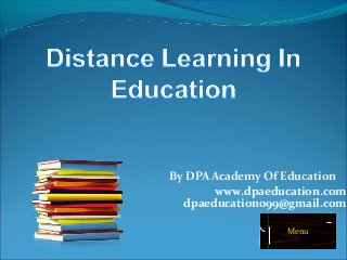By DPA Academy Of Education
www.dpaeducation.com
dpaeducation099@gmail.com
Menu

 