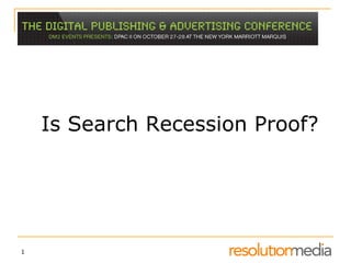 Is Search Recession Proof? 