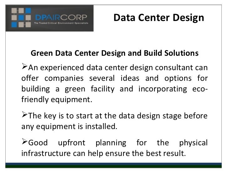 Data Center Design How To Build A Green Facility Data Center Design How To Build A Green Facility