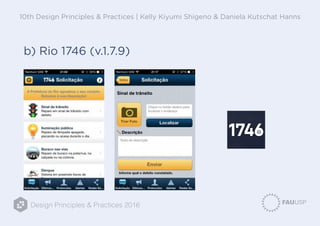 Design Principles & Practices 2016
10th Design Principles & Practices | Kelly Kiyumi Shigeno & Daniela Kutschat Hanns
b) Rio 1746 (v.1.7.9)
 
