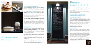 Pour les adeptes des fêtes du samedi soir et… des grasses matinées du
week-end, l’Aromatik propose, tous les dimanches de 11h à 16h, trois             Parmi sa collection de crus, l’Aromatik ne compte pas moins de 13 vins
brunchs et une assiette nordique aux couleurs “Aromatik”, aussi originaux        issus de “l’Agriculture Biologique” sur sa carte ! Des blancs secs ou
que succulents.                                                                  moelleux, des rouges fruités ou ﬂeuris… Il y en a pour tous les goûts et
                                                                                 pour toutes les envies!
Les inconditionnels des baked beans et des scramble eggs se délec-               De coup de cœur en coup de cœur, Jean-charles a constitué un petit trésor ;
teront du                                      . Au menu : thé ou café ; un      une cave originale, succulente et riche.
jus de fruit frais pressé ; un bagel à la crème de ciboulette ; un pancake
au sirop d’érable ; une grande assiette tradition (saucisse, baked beans,
tomates et champignons poêlés, œufs brouillés et bacon frit) et une
douceur sucrée (tiramisu, salade de fruits ou fromage blanc kiwi & citron).
Une jolie parenthèse londonienne à Paris pour 22 !
                                                                                 Prieuré La Chaume en Vendée
En fervent défenseur des bons produits et du bon goût, l’Aromatik
                                                                                 En 1997, Estelle et Christian décident d’acquérir La Chaume, une parcel-
se devait de proposer à ses gastronomes “green”                              .
                                                                                 le de 18 hectares, classée pour partie en VDQS (Vin Délimité de Qualité
L’occasion de déguster des produits 100% sains pour 24 . Dans la
                                                                                 Supérieure) Fiefs Vendéens, mais vierge de toute vigne. Débuta alors un
brouette : un thé vert ou noir biologique ; un jus de fruit bio ; 2 œufs au
                                                                                 pari un peu fou : créer un vignoble de toute pièce! Il faudra beaucoup
plat ; une assiette “verte” (saumon fumé, crostini à la tapenade d’olives et
                                                                                 de volonté pour surmonter toutes les difﬁcultés mais la ténacité fera la
parmesan et une salade fraîche de saison) ; un bol de céréales au lait de
                                                                                 différence et si les premiers raisins sont récoltés en 2000, Christian et
riz à la noisette issues de “l’Agriculture Biologique” ; un verre de vin rouge
                                                                                 Estelle attendront 2003 pour viniﬁer au Prieuré leur premier millésime.
ou blanc bio et un fromage blanc au kiwi & citron.
                                                                                 Leurs rouges et leurs rosés ont du caractère… Ils surprennent et trouvent
                                                                                 leur équilibre entre élégance aromatique, puissance veloutée en bouche et
                                                                                 ﬁnal épicé. De véritables vins de gastronomie !


Pour la rentrée 2010, un nouveau brunch vient agrandir la famille ! Un           Domaine Goisbault
plongeon dans les mers froides avec le                     : deux belles         Nichées à proximité du Pont du Gard, les vignes du domaine s’étendent
tranches de saumon fumé, une verrine de tarama d’oursins, une verrine            sur le ﬂan sud du village médiéval de Castillon-du-Gard, en bordure de gar-
de tartare d’algues, une verrine de fromage blanc aux œufs de lump, une          rigue. Créé en 1993 par Christine et Pierre Goisbault, les vignes de ce petit
pomme de terre vapeur et sa crème de ciboulette, le tout accompagné              vignoble familial sont menées depuis toujours en agriculture biologique et
d’un verre de vin blanc pour 22 !                                                sont certiﬁées Ecocert depuis 1998. Bénéﬁciant d’un climat méditerranéen
                                                                                 avec des étés chauds et une pluviométrie faible, le domaine s’est étendu
Les friands de poissons et de bons produits maritimes se régaleront              au ﬁl des années pour atteindre aujourd’hui 6 hectares joliment complétés
avec                          , un succulent assortiment de saveurs de           par 1,5 hectares de Vins de Pays du Gard. Tous les vins sont travaillés sur
la mer. Dans le ﬁlet : un éventail de poissons fumés (œuf de cabillaud,          place : de la vendange, à la vente en passant par la viniﬁcation !
saumon fumé, truite saumonée, maquereau et morue) accompagné d’une
pomme de terre à la crème de ciboulette et d’un verre de vin blanc… pour         Les Côtes du Rhône sont souples et fruités. Les Vins du Pays du Gard,
seulement 18 !                                                                   quant à eux, se parent de reﬂets bleutés. Ils se font plus légers à l’instar
                                                                                 des arômes de violettes aux accents poivrés ou fumés qu’ils dégagent…
Les enfants aussi sont à l’honneur avec le                             .         Des petites merveilles 100% bio !
Composé d’un chocolat chaud, d’un verre de jus de fruits frais, d’un œuf
au plat, de céréales bio, d’un pancake accompagné de sa pâte à tartiner
bio et d’un dessert, il ravira petits et grands pour seulement 13 !
 