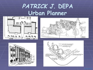 PATRICK J.  DEPA Urban Planner PJD 2010 