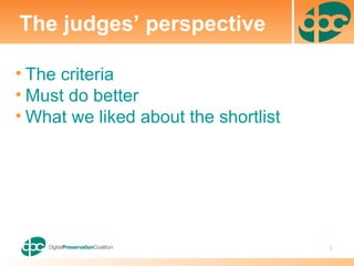 [object Object],[object Object],[object Object],The judges’ perspective 