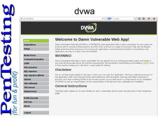 (forfun&profit)
PenTestingPenTesting dvwa
 