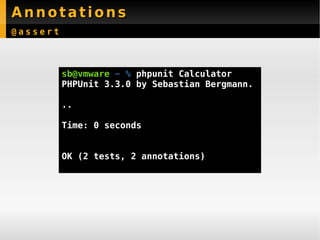 New Features PHPUnit 3.3 - Sebastian Bergmann