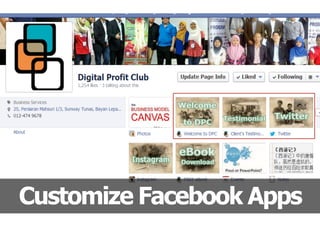 Customize Facebook Apps
 
