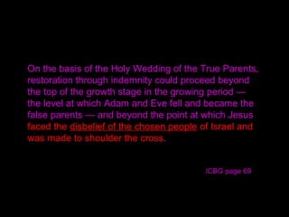 The people who had thus become connected to
True Father were so overwhelmed by true love
that when they so much as touched the hem of
his clothes, they felt as if they were floating on
air and could dance for sheer joy.
True Father stayed up nights talking to whomever
came to see him, whether old or young.
/SMM 1946
CBG Book 3 p 227-228
1946
 