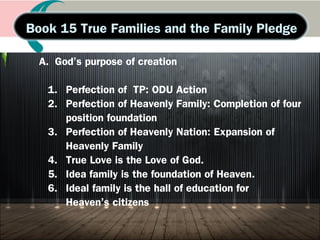 C. God and True Parents
1. TP are the standard of filial piety (4/28/02)
2. TP are the subject for the completion of the
Providence
3. TP do the work, gives recognition to God
4. TP’s way of becoming a filial son (9/14/97)
 