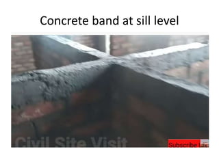 Concrete band at sill level
 