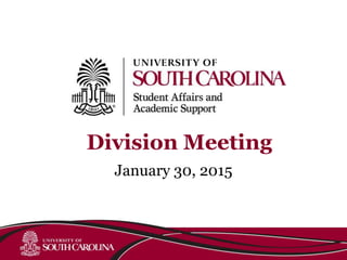 Division Meeting
January 30, 2015
 