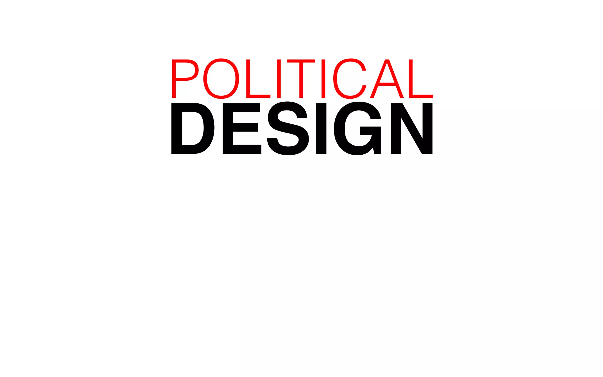 DESIGN POLITICAL 
 