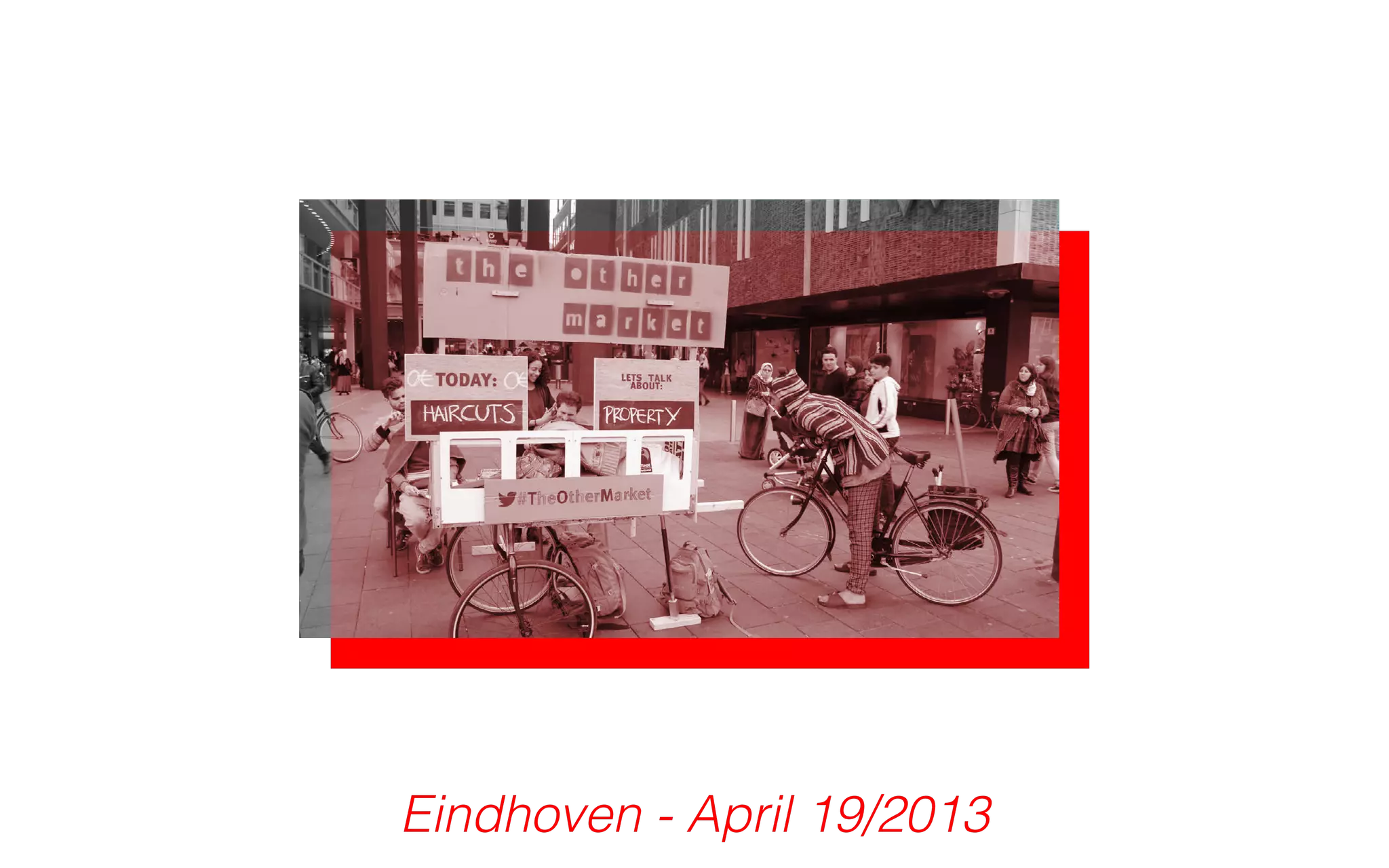 Eindhoven - April 19/2013 
 
