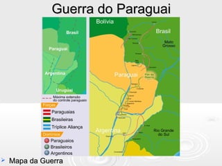 Guerra do ParaguaiGuerra do Paraguai
 Mapa da GuerraMapa da Guerra
 