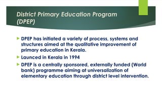 Structure Dist DPEP- District Primary Education Program.pptx
