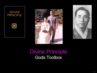 Divine Principle
Gods Toolbox
v. 2
 