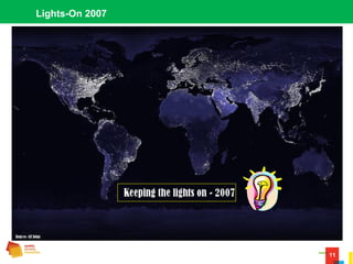 11
Lights-On 2007
 