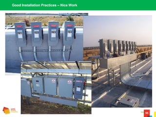 95
Good Installation Practices – Nice Work
 