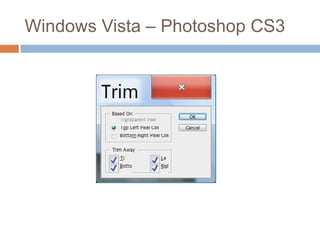 Windows Vista – Photoshop CS3
 