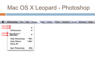 Mac OS X Leopard - Photoshop
 