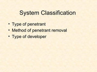 Penetrant Developer Example LIQUID PENETRANT TESTING IN DEPTH EXPLANATION | PPT