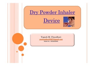 Dry powder Inhaler Device- Yogesh Chaudhari | PDF