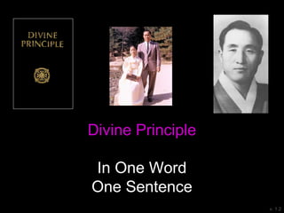 Divine Principle
In One Word
One Sentence
v. 1.2
 