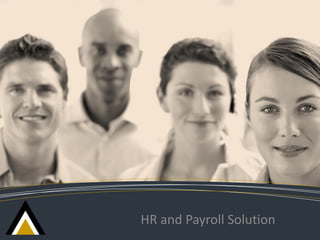 HR and Payroll Solution
 
