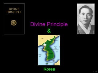 Divine Principle
&
v 1.9
Korea
 