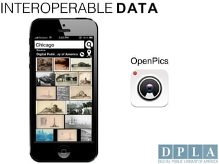 OpenPics
INTEROPERABLE DATA
 