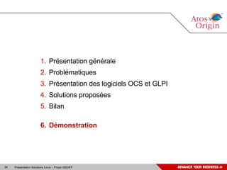 Présentation générale Problématiques Présentation des logiciels OCS et GLPI Solutions proposées Bilan Démonstration 