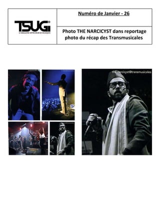 Numéro de Janvier - 26   Photo THE NARCICYST dans reportage photo du récap des Transmusicales   