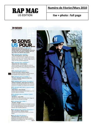 US EDITION Numéro de Février/Mars 2010   Itw + photo : full page   