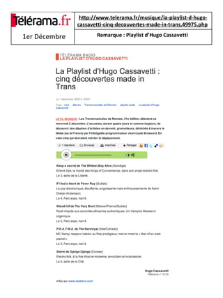 1er Décembre http://www.telerama.fr/musique/la-playlist-d-hugo-cassavetti-cinq-decouvertes-made-in-trans,49975.php   Remarque : Playlist d’Hugo Cassavetti   