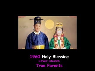 1960 Holy Blessing
Level: Church
True Parents
 
