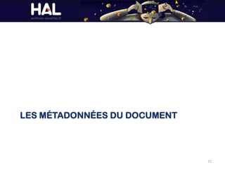 LES MÉTADONNÉES DU DOCUMENT
15
 