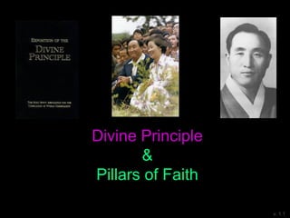 Divine Principle
&
Pillars of Faith
v. 1.1
 