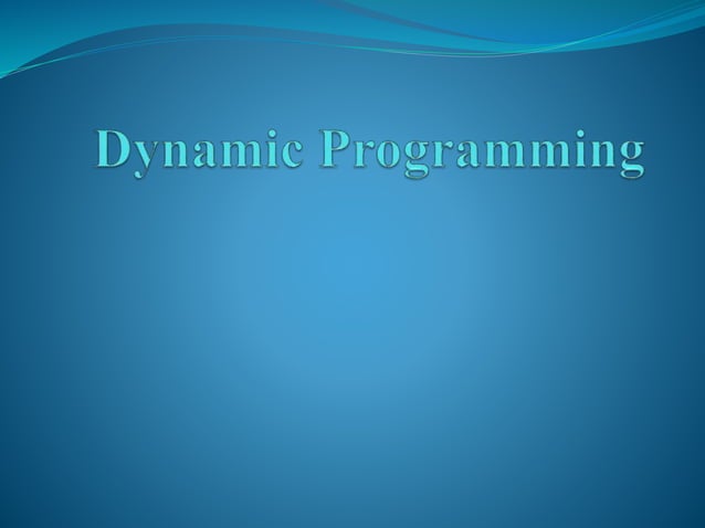 Dynamic Programming-Knapsack Problem | PPT