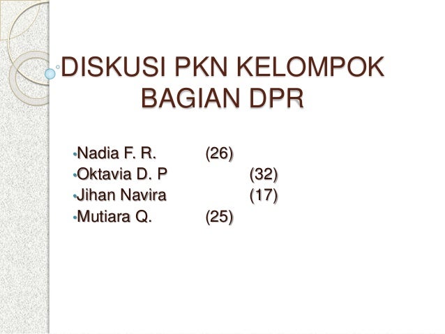 Dpr Dewan Perwakilan Rakyat